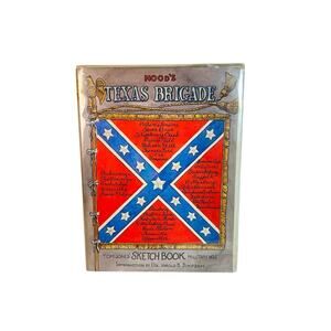 Hood's Texas Brigade: Tom Jones' Sketch Book 1st Edition 1988 Fine/VG Civil War